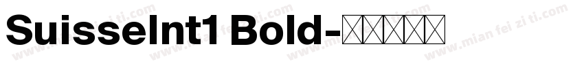 SuisseInt1 Bold字体转换
